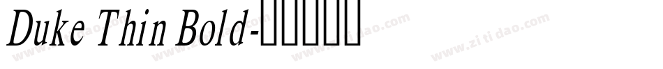 Duke Thin Bold字体转换